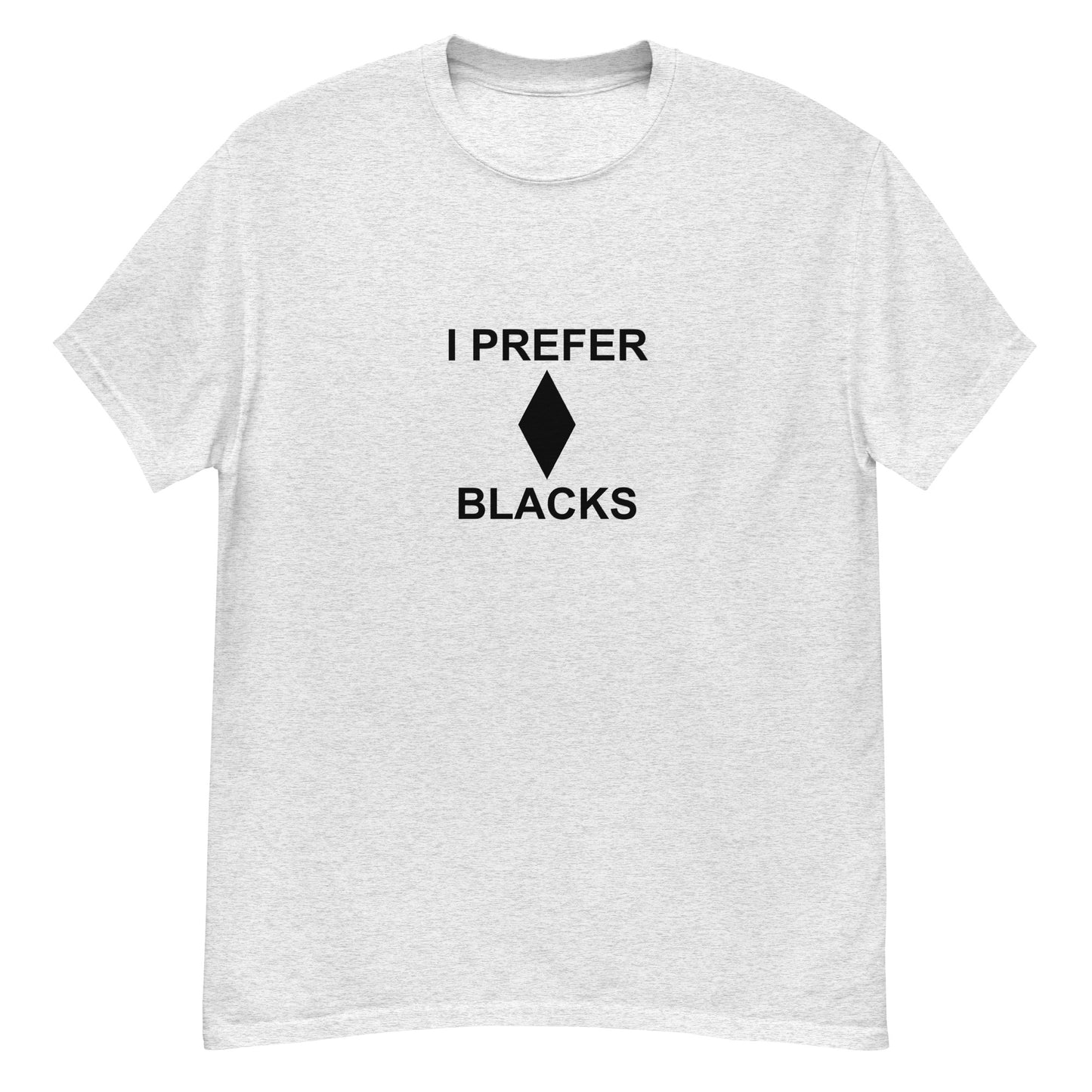 I Prefer Black Diamonds Tee