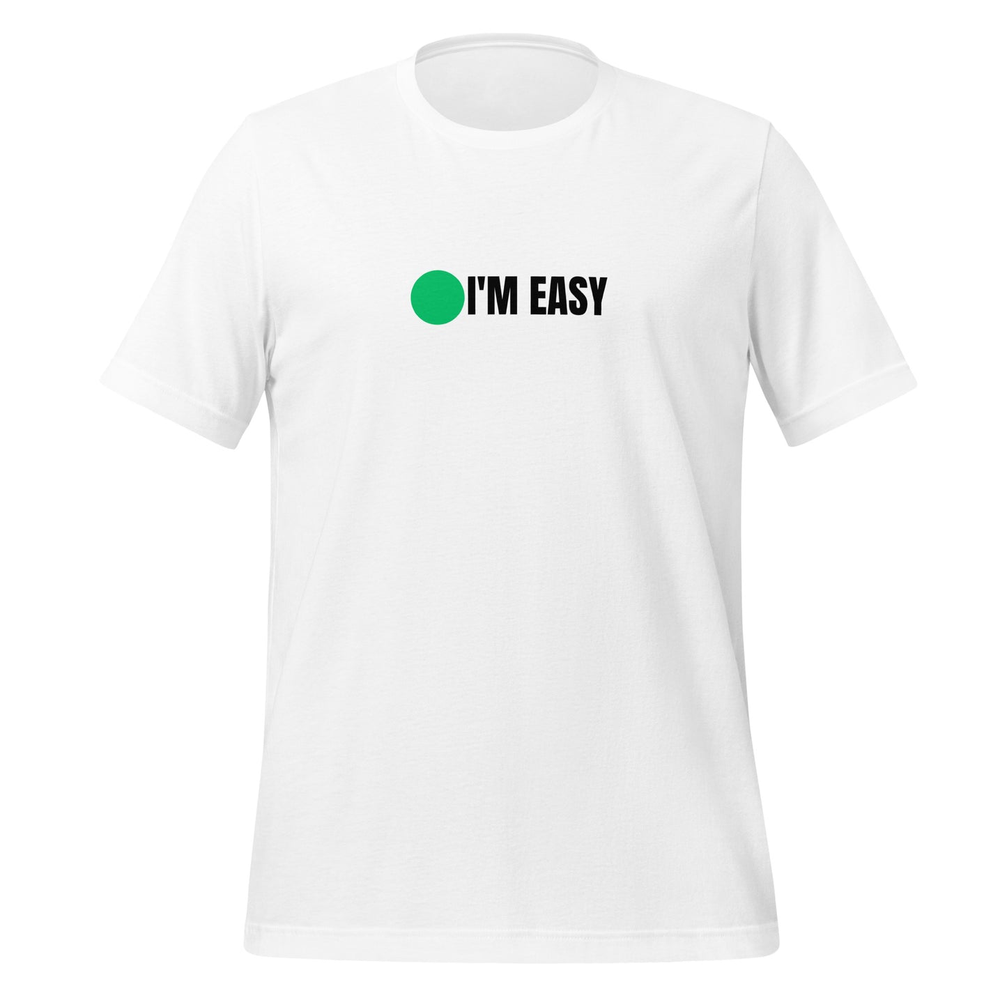 "I'm Easy" Green Circle Tee - Effortlessly Cool