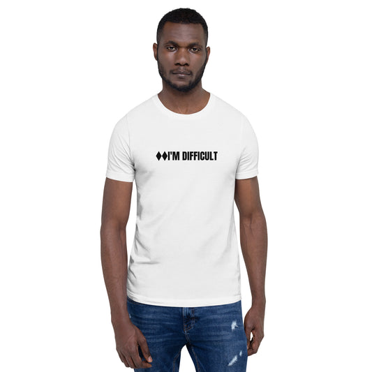 "I'm Difficult" Double Black Diamond Tee - Bold & Unapologetic